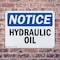 Signmission Hydraulic Oil, 10 in W x Rectangle, Plastic OS-2PACK-NS-P-710-L-13563 - alternate 3